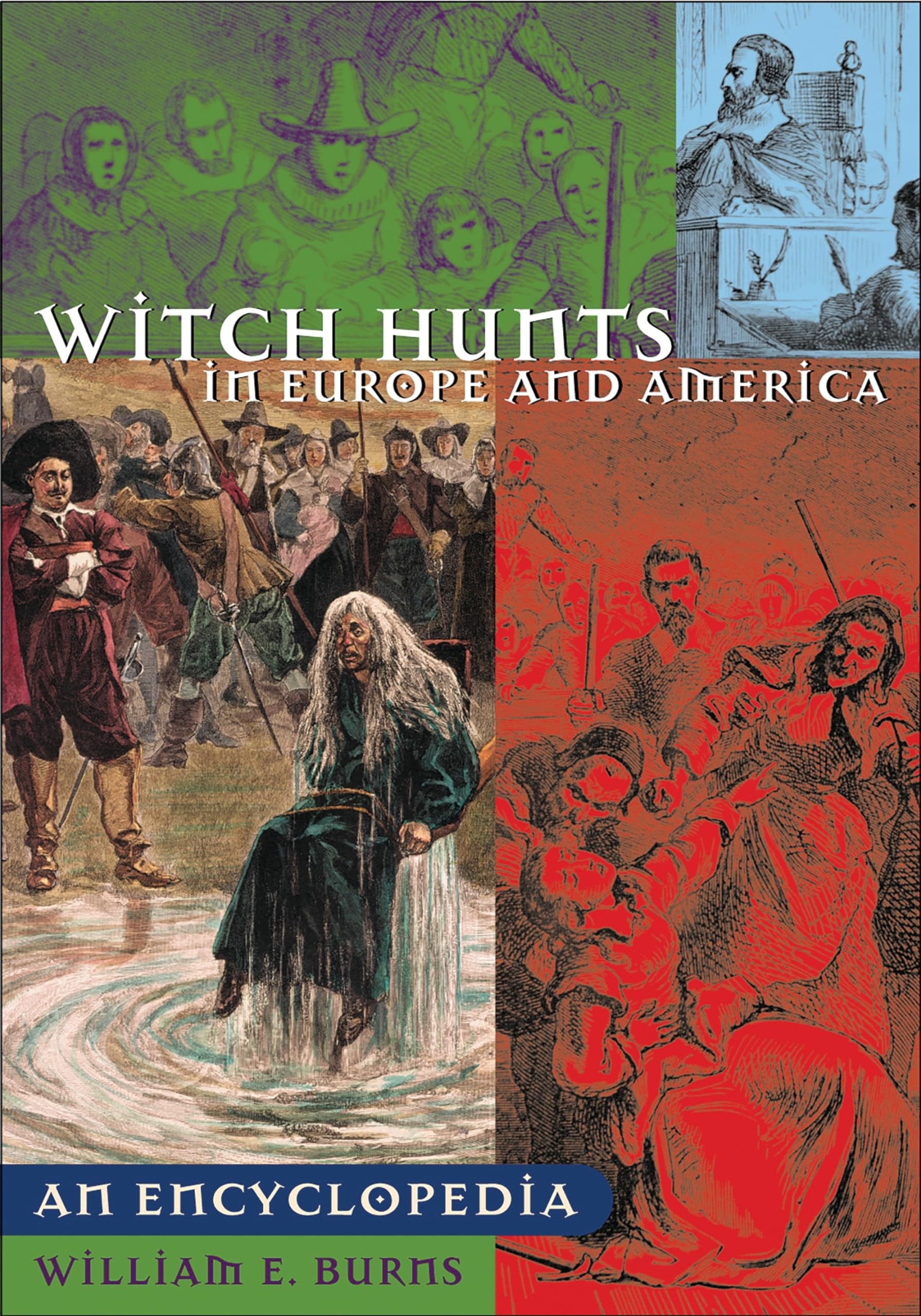 Witch Hunts in Europe and America: Historical Encyclopedia of Witchcraft Trials | Greenwood Biographies | Perfect for History Students & Researchers