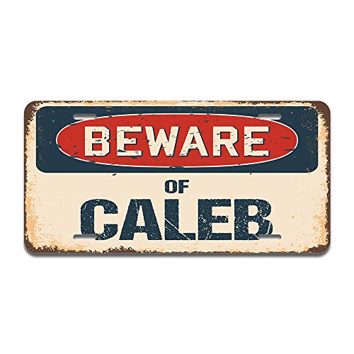 Beware of Caleb