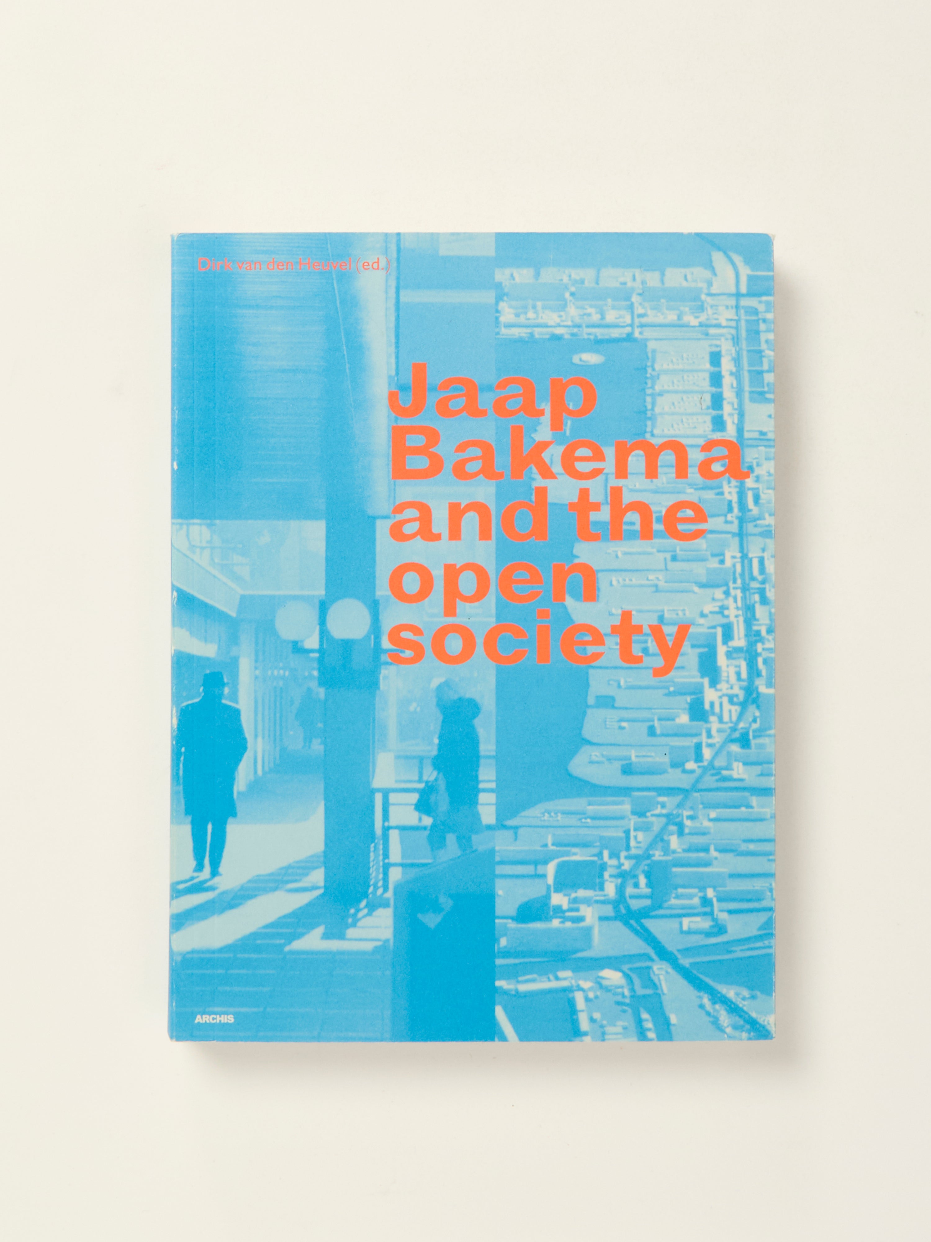 Jaap Bakema And The Open Society - Architecture Book on Modern Urban Design | Perfect for Students, Architects & Urban Planners