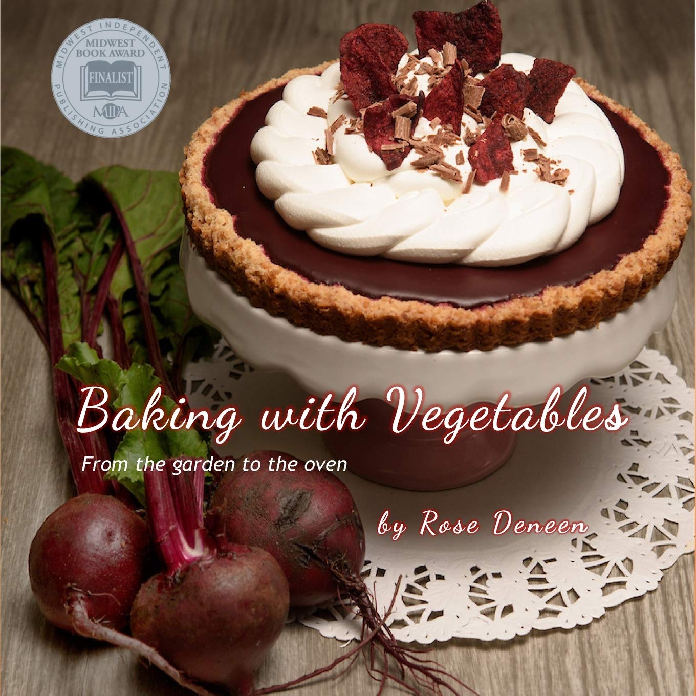 Baking with Vegetables: Healthy Recipes from Garden to Oven | Easy Homemade Veggie Breads, Cakes & More for Family Meals & Healthy Snacks