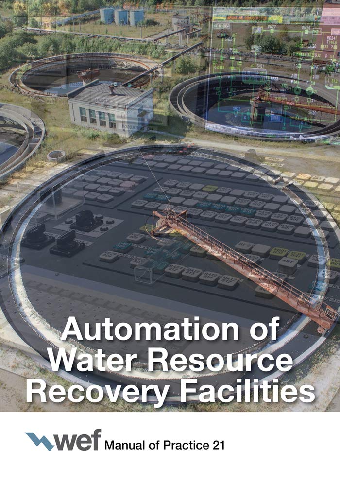 Water Resource Recovery Facilities Automation Guide - Manual of Practice for Efficient Wastewater Treatment | Ideal for Engineers & Environmental Professionals