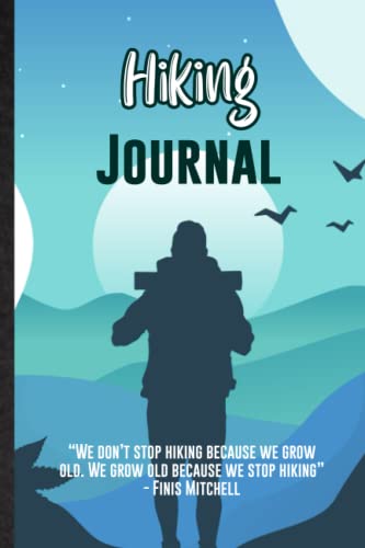 **Hiking Journal & Adventure Log Book with Motivational Quotes - Perfect Gift for Hikers, Mountain Climbers & Outdoor Enthusiasts - Compact Travel Size for Recording Hiking Trips & Nature Explorations**    *(Ideal for tracking trails, memories, and personal achievements on your outdoor adventures!)*