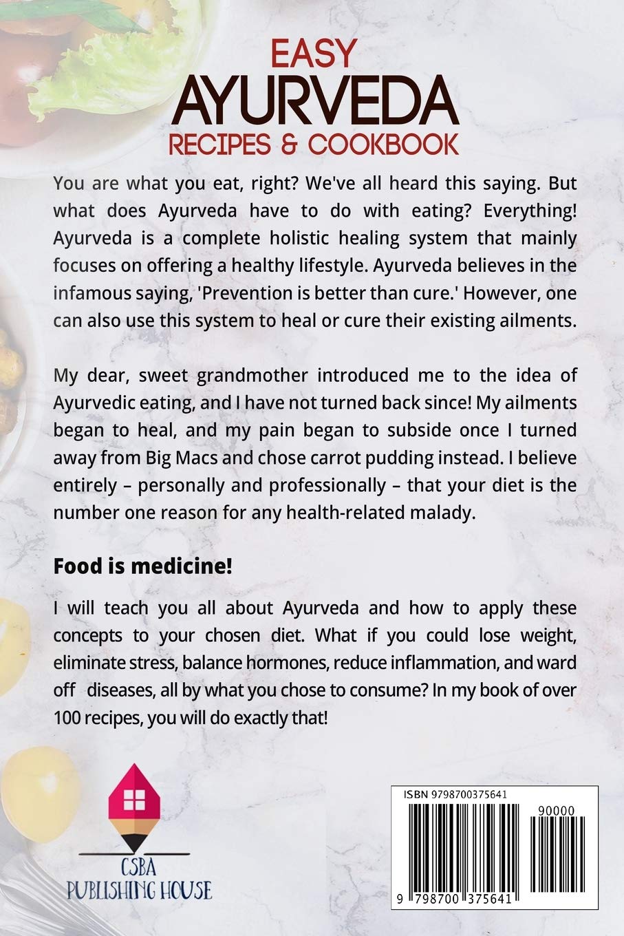 Easy Ayurveda Recipes & Cookbook: Healthy Meals for Weight Loss, Hormonal Balance, Heart Health, Pregnancy, Aging & Mental Wellness – Perfect for Home Cooking & Holistic Healing