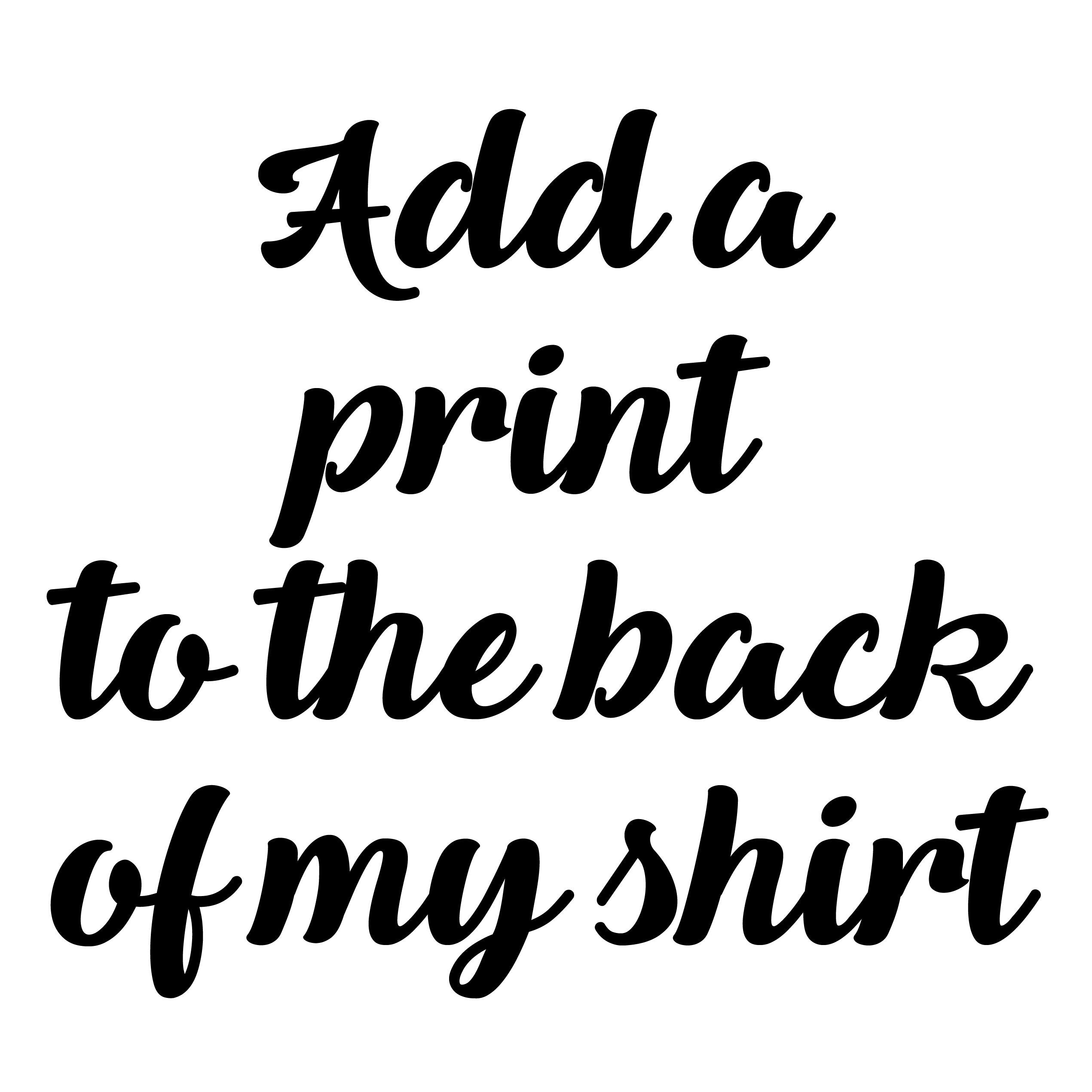 Custom Printed T-Shirt Back Design - Personalized Text & Graphics for Unique Style | Perfect for Gifts, Events & Branding