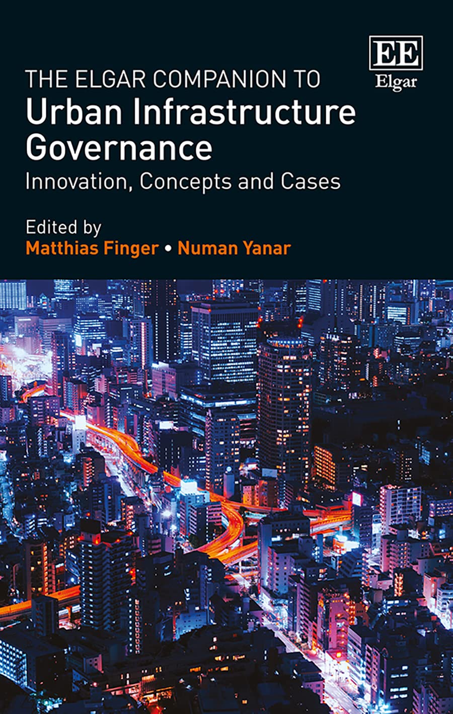 The Elgar Companion to Urban Infrastructure Governance: Innovations, Concepts & Case Studies | Urban Planning & Policy Development Guide