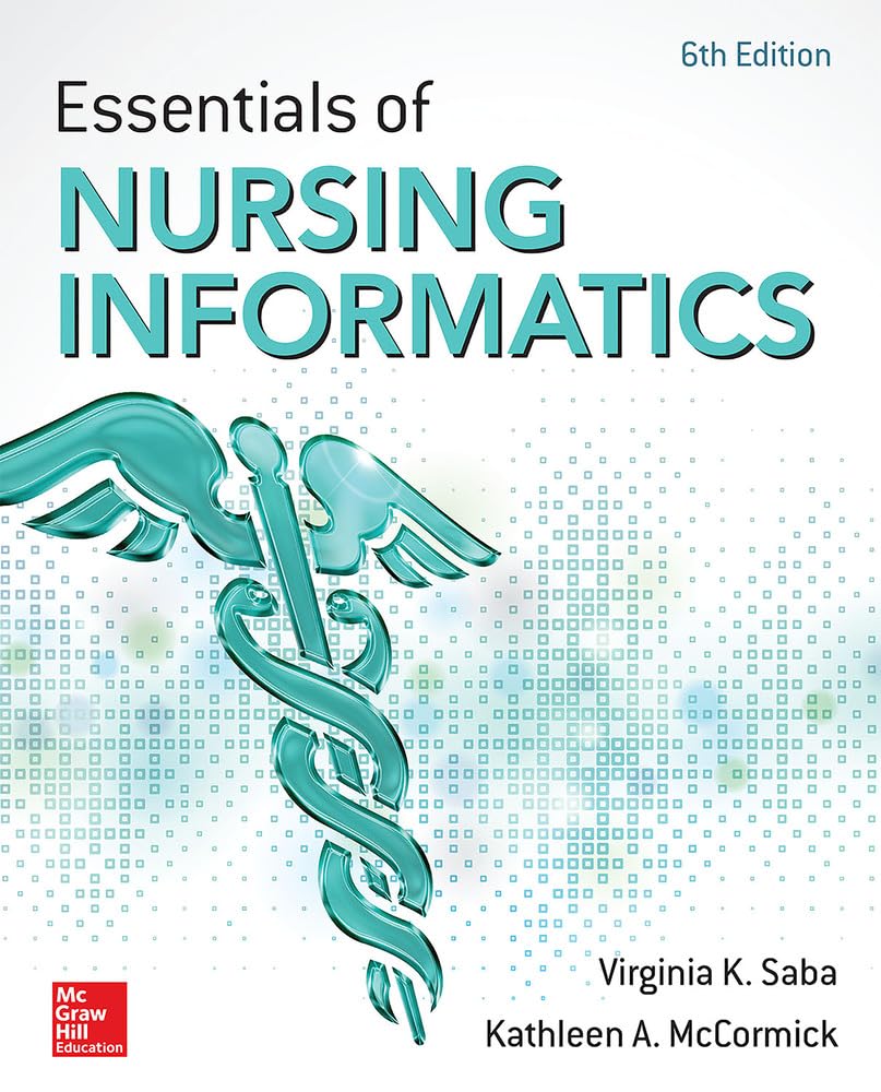 Nursing Informatics Essentials, 6th Edition - Comprehensive Guide for Healthcare Professionals | Digital Healthcare Solutions for Nurses & Medical Students