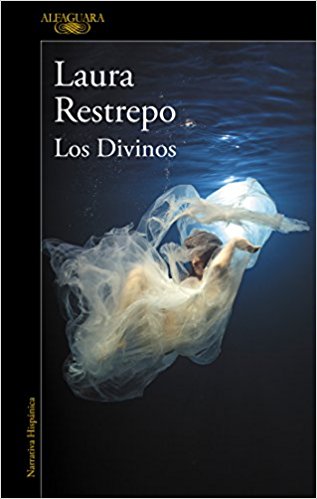 The Divine by Laura Restrepo - Historical Fiction Novel (May 29, 2018) | Perfect for Book Clubs & Latin American Literature Enthusiasts