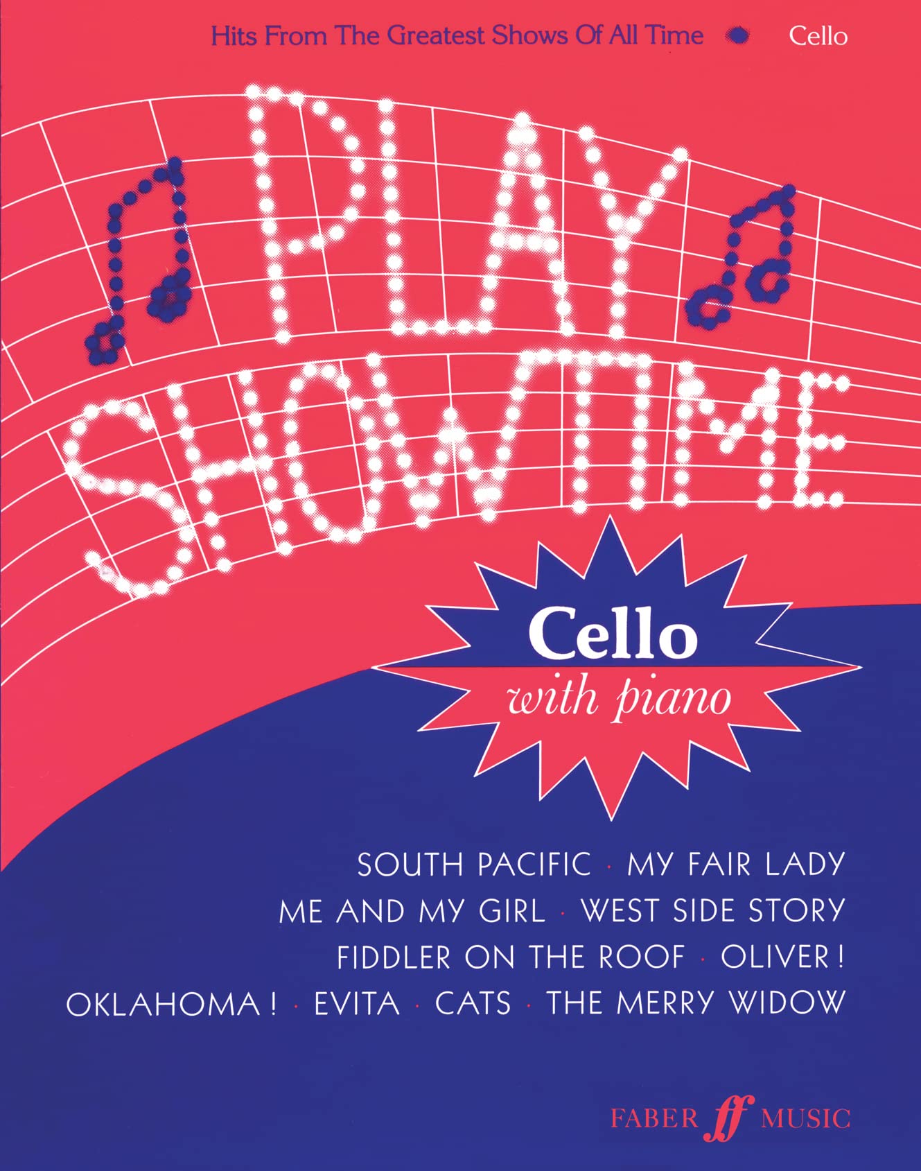 Play Showtime for Cello Book 1: Popular Broadway Show Hits - Faber Edition Sheet Music for Beginners | Perfect for Cello Practice, Recitals & Music Lessons