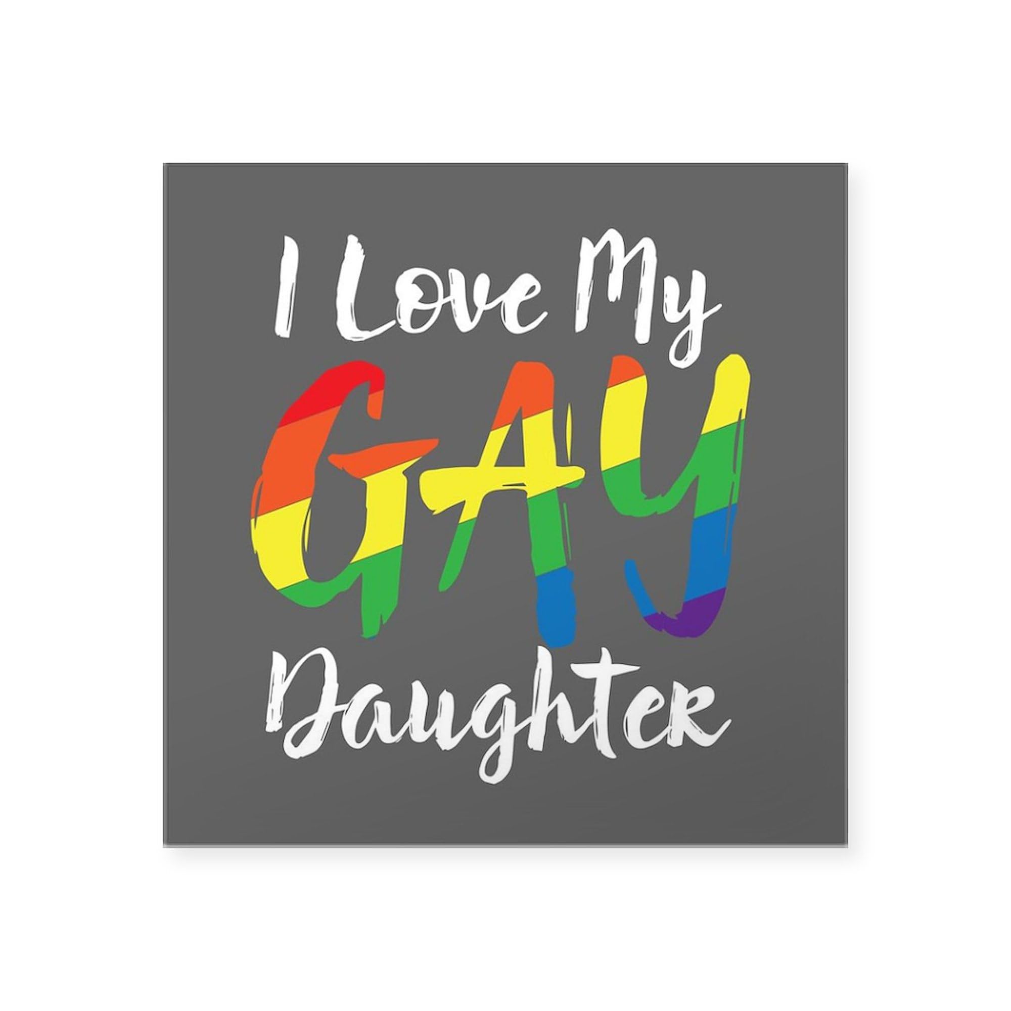 I Love My Gay Daughter Bumper Sticker - Waterproof Car Decal for LGBTQ Pride Support - Show Your Love on Cars, Laptops & Windows