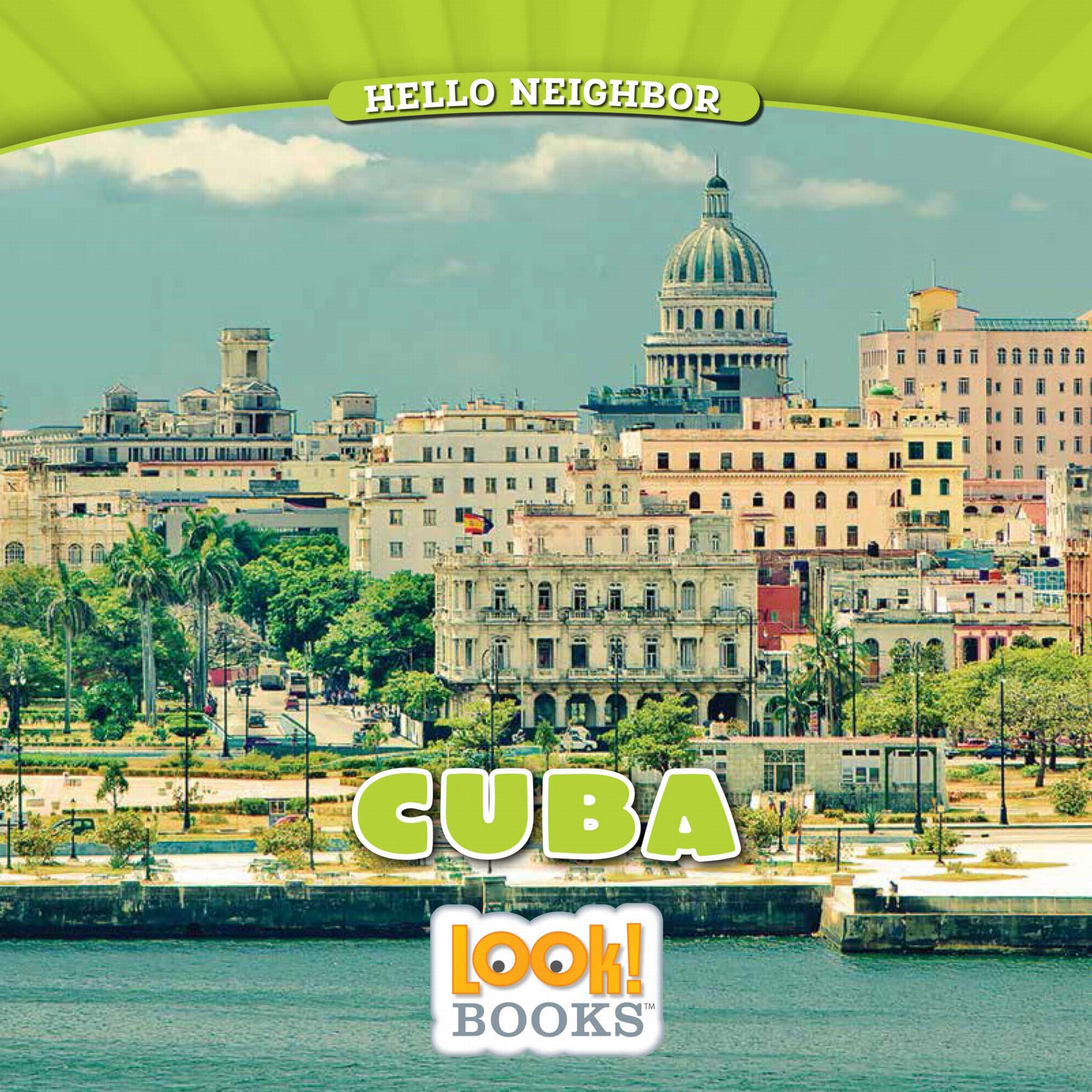 Hello Neighbor Cuba Book - Engaging Children's Storybook for Reading & Learning - Perfect for Bedtime Stories & Classroom Activities
