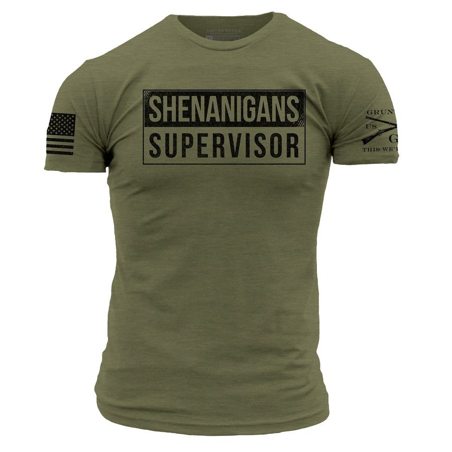 Funny Shenanigans Supervisor T-Shirt - Military Green Cotton Tee for Humor Lovers | Perfect for Casual Wear, Gifts & Office Pranks