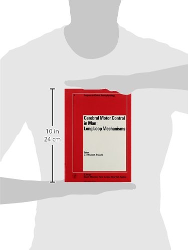 Cerebral Motor Control in Humans: Long Loop Mechanisms - Clinical Neurophysiology Research | Neuroscience Studies for Medical Professionals & Researchers