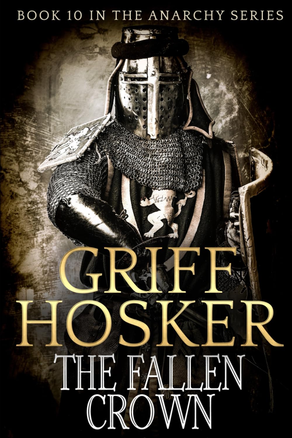 The Fallen Crown (The Anarchy Series) - Historical Fiction Novel | Epic Medieval Adventure | Perfect for Book Clubs & History Enthusiasts