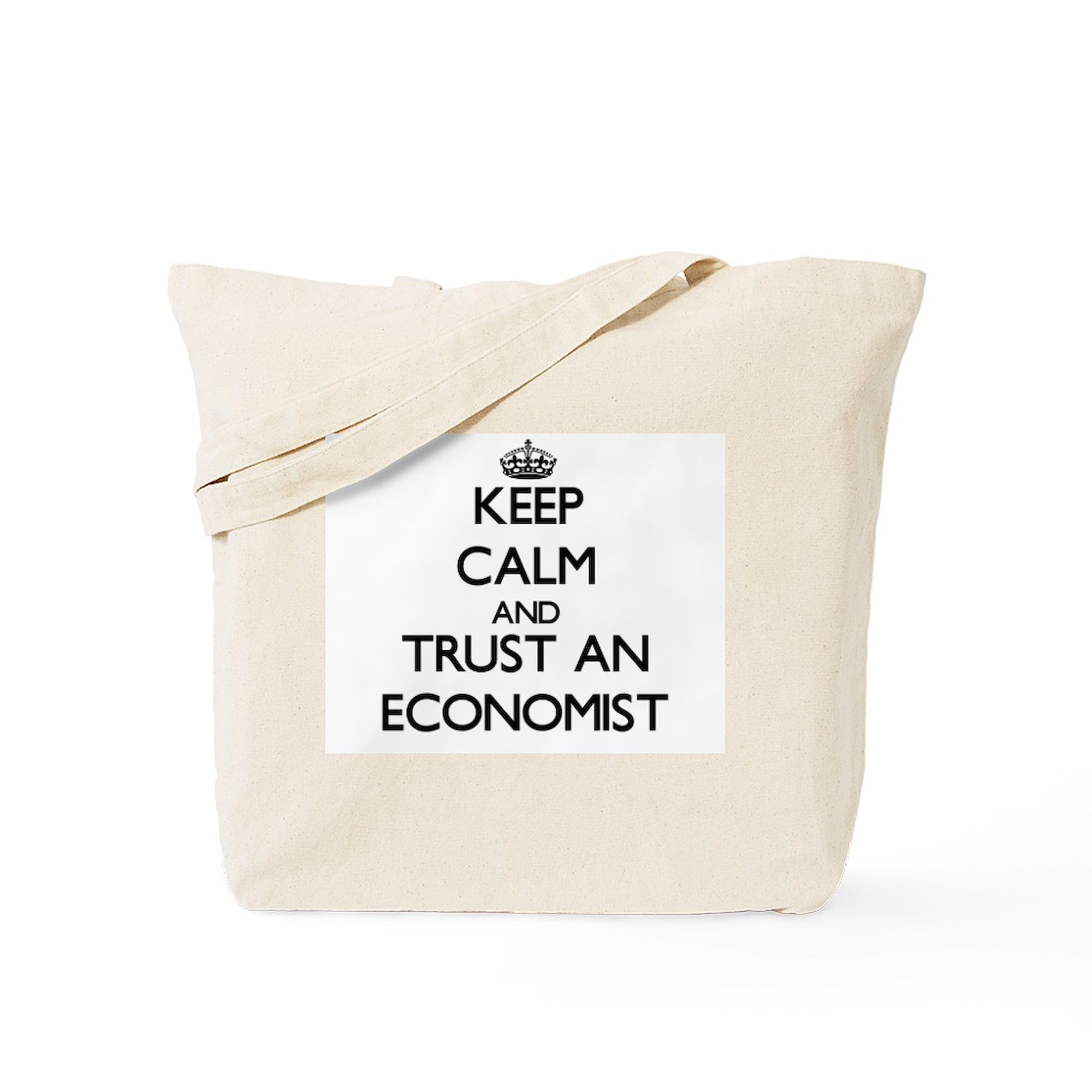 Keep Calm And Trust An Economist Tote Bag - Natural Canvas Reusable Shopping Bag for Groceries, Books & Work Commute