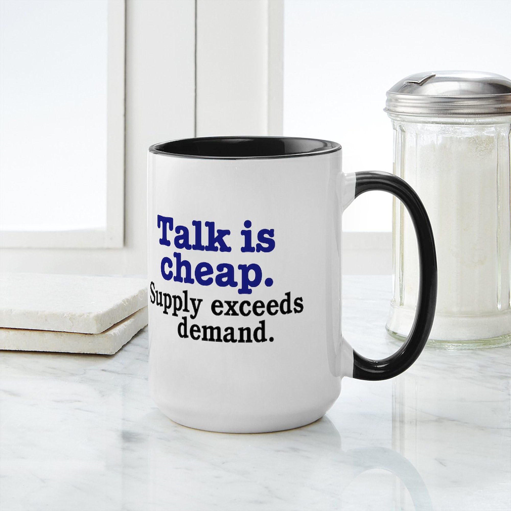 Talk Is Cheap 15 oz (444 ml) Ceramic Coffee Mug - Funny Quote Coffee Cup for Office, Home & Gifts - Perfect for Tea, Hot Chocolate & Daily Use