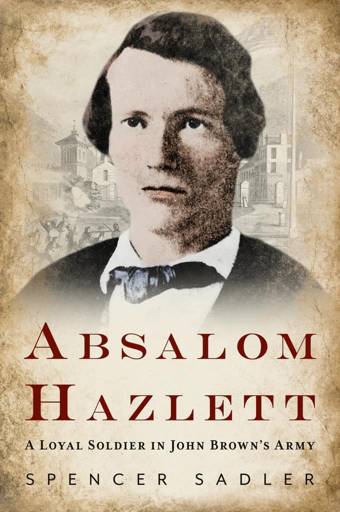 The 10,000 Lives of Absalom Hazlett: A Historical Journey Through America | Perfect for History Buffs & Book Clubs