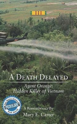 Agent Orange: The Hidden Killer of Vietnam - A Death Delayed | Vietnam War History, Chemical Warfare Impact & Veteran Stories | Perfect for History Buffs & Military Researchers