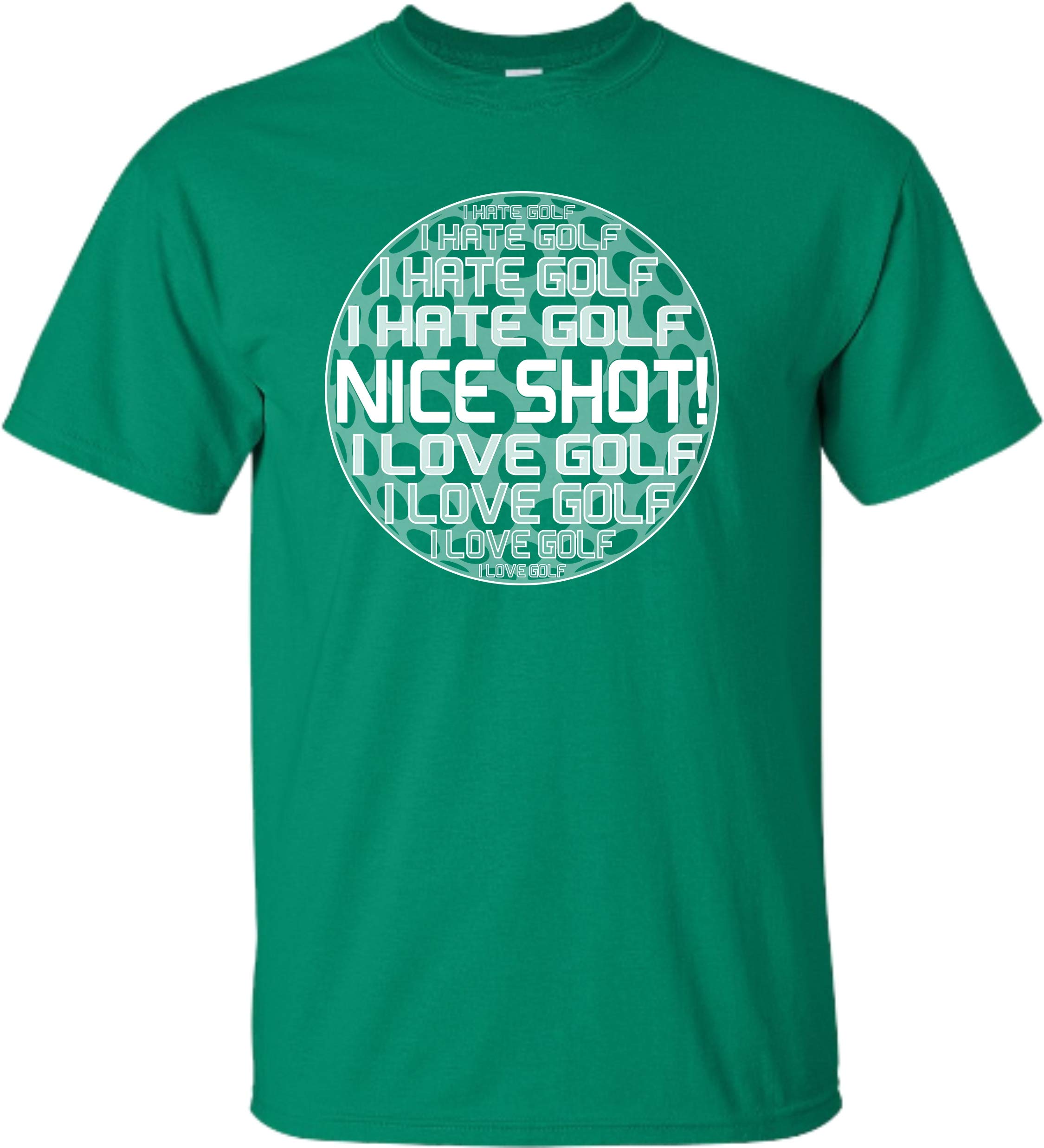 Funny Golf T-Shirt for Men & Women - 'I Hate Golf Nice Shot I Love Golf' Humorous Design - Perfect for Golf Lovers, Tournaments & Casual Wear
