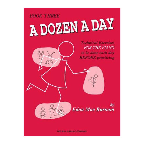 A Dozen A Day Book 3 - Piano Technique Exercises for Daily Practice | Improve Finger Strength & Agility | Perfect for Beginners & Intermediate Players