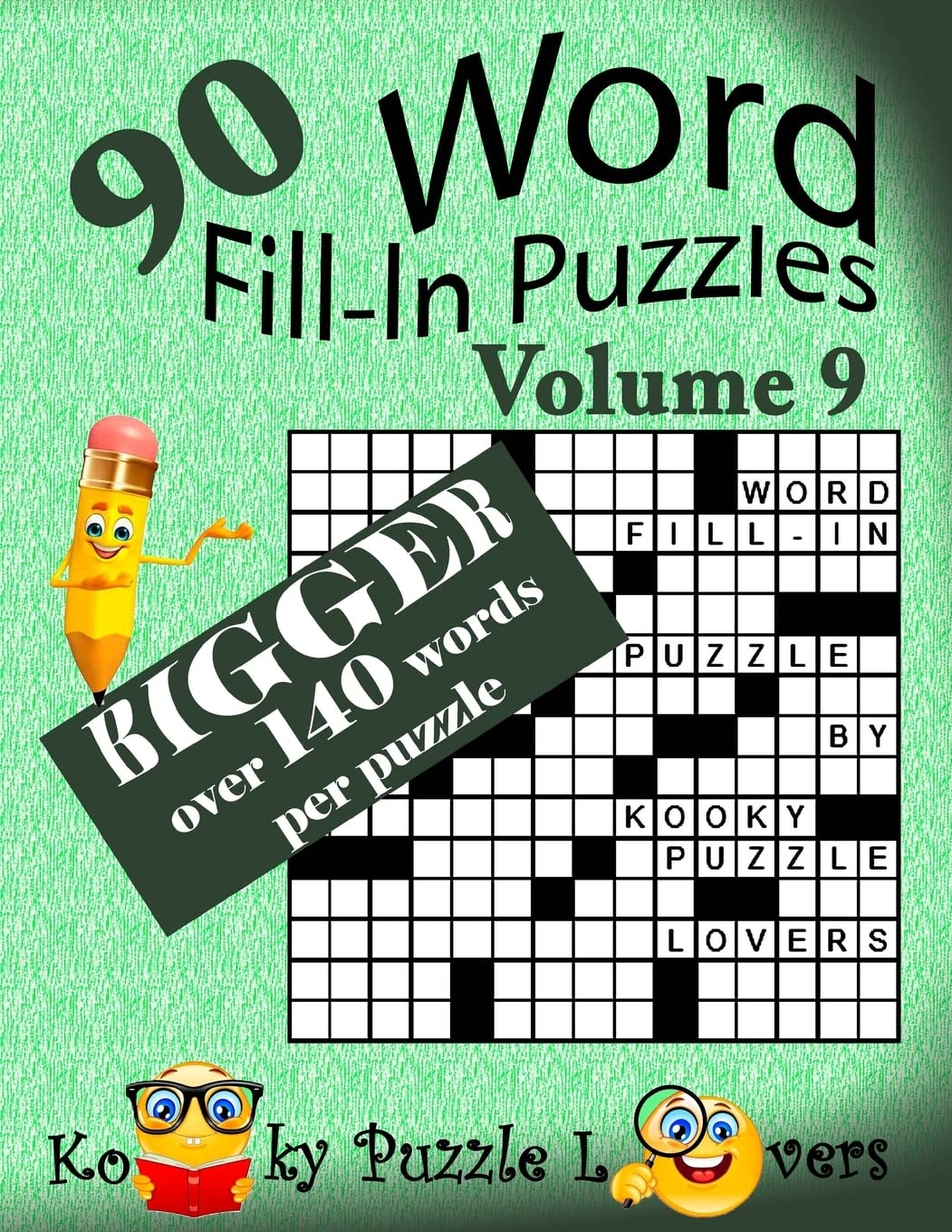 Word Fill-In Puzzles Vol.9 - 140+ Words Per Puzzle for Brain Training