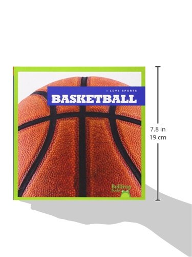 Best Basketball for Kids & Teens - Bullfrog Books: I Love Sports Series - Perfect for Indoor & Outdoor Play, School PE, and Backyard Games