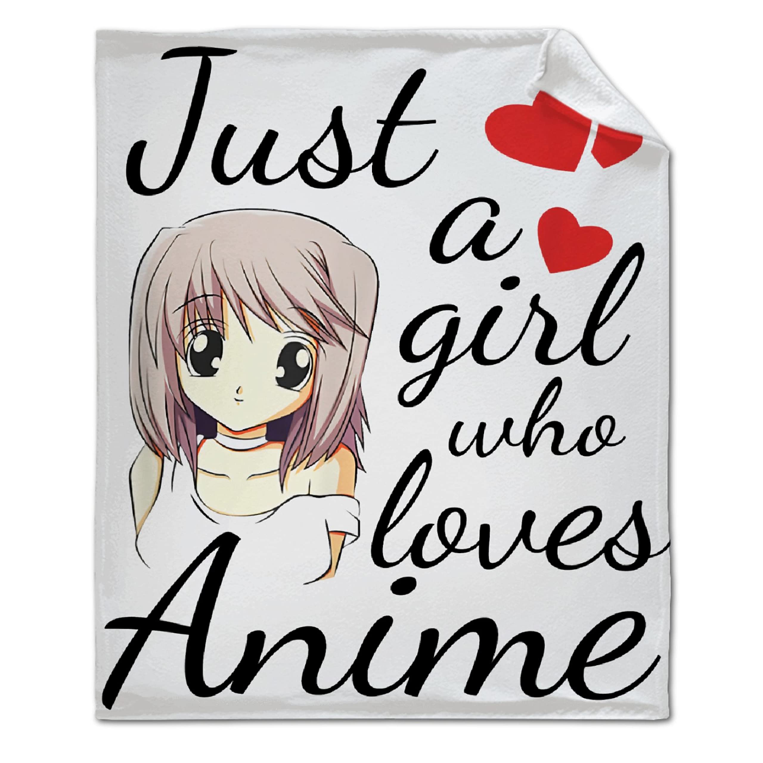 Anime Girl Just A Girl Who Loves Anime Blanket - 120