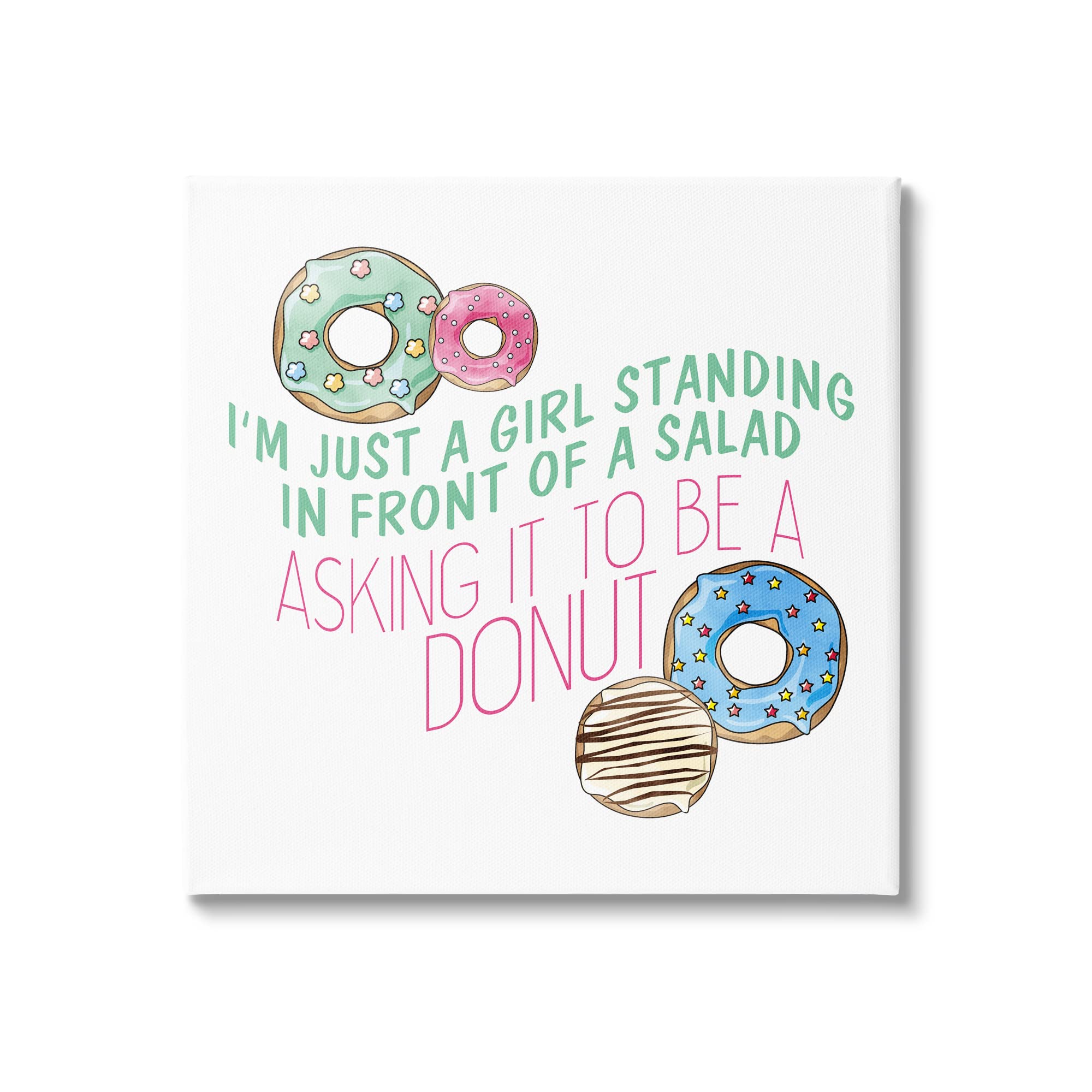 Stupell Industries Funny Donut Girl Quote Wall Art - Pastel Typography Print by Kim Allen | Perfect for Kitchen, Diner & Cafe Decor
