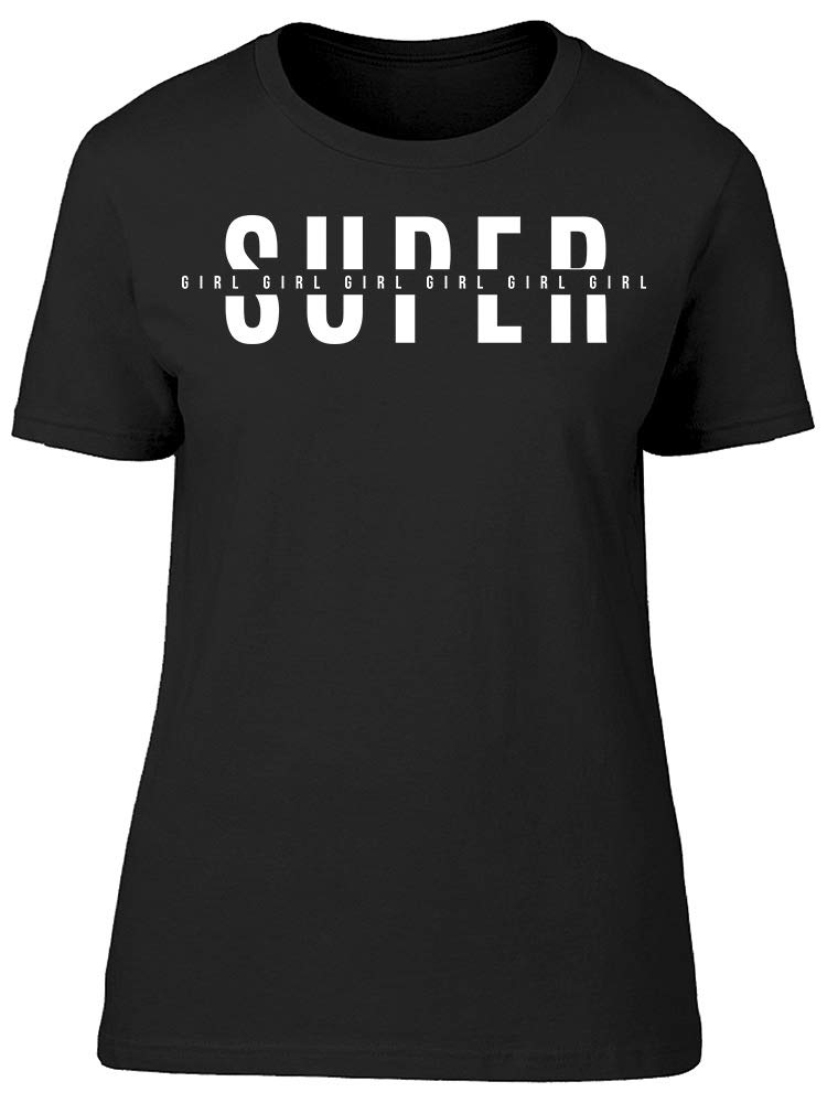 Super Girl White Font Women's T-Shirt - Casual Graphic Tee for Everyday Wear, Street Style Fashion