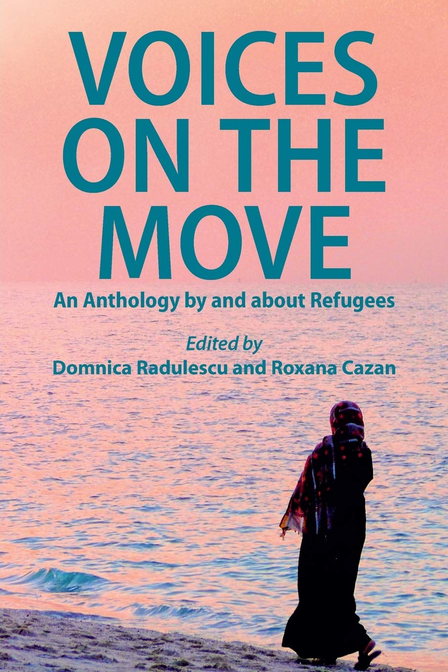 Voices on the Move: Refugee Stories Anthology - Inspiring True Accounts of Survival & Hope | Perfect for Book Clubs & Social Justice Discussions