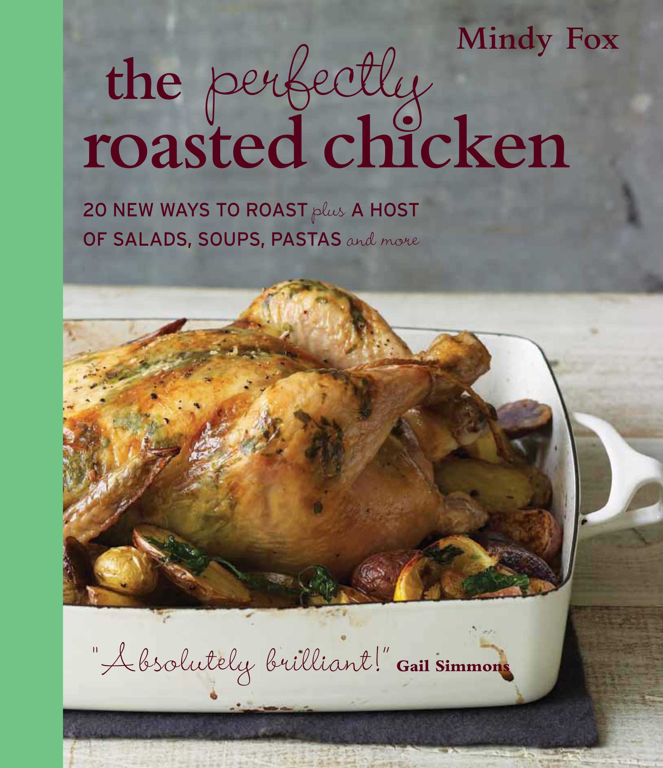 20 Delicious Roasted Chicken Recipes with Salads, Soups & Pastas - Easy Dinner Ideas for Family Meals & Entertaining