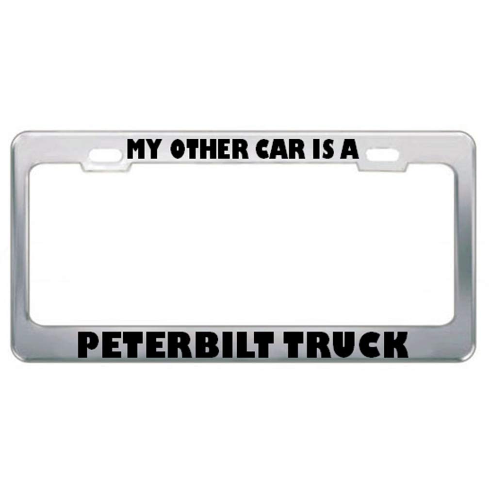 Speedy Pros Chrome License Plate Frame Holder - 'My Other Car is A Peterbilt Truck' - Durable Car & Truck Accessory for Road Trips & Show Vehicles