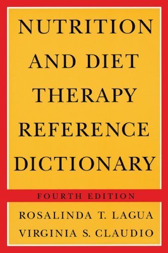 Nutrition and Diet Therapy Reference Dictionary 4th Edition Paperback by Rosalinda Lagua (1995) - Essential Guide for Students, Dietitians & Health Professionals