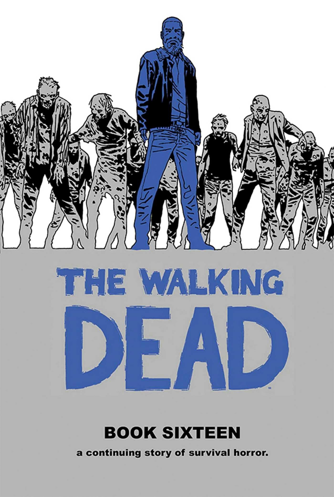 The Walking Dead Volume 16 Graphic Novel - Post-Apocalyptic Zombie Survival Comic Book | Perfect for Fans of Horror, Collectors & Comic Enthusiasts