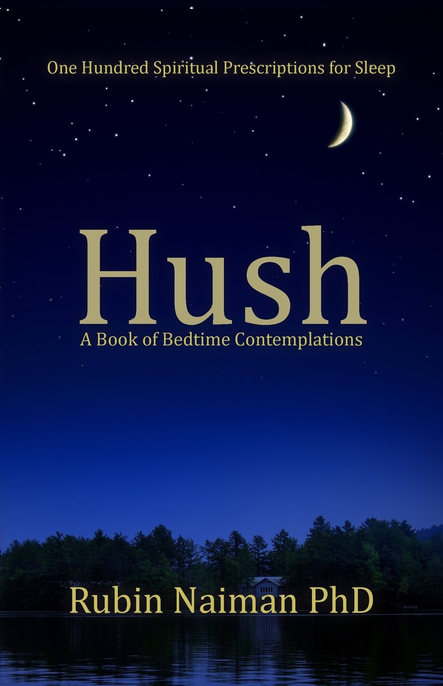 Hush: A Book of Bedtime Contemplations - Relaxing Nighttime Reading for Adults & Kids | Perfect for Meditation, Sleep Aid, and Stress Relief