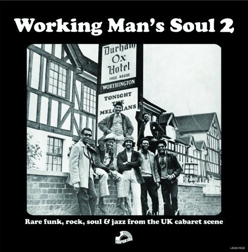 Working Man's Soul Vol. 2 - Authentic Blues & Soul Music Album (2009) | Perfect for Relaxation, Road Trips & Vintage Music Collectors