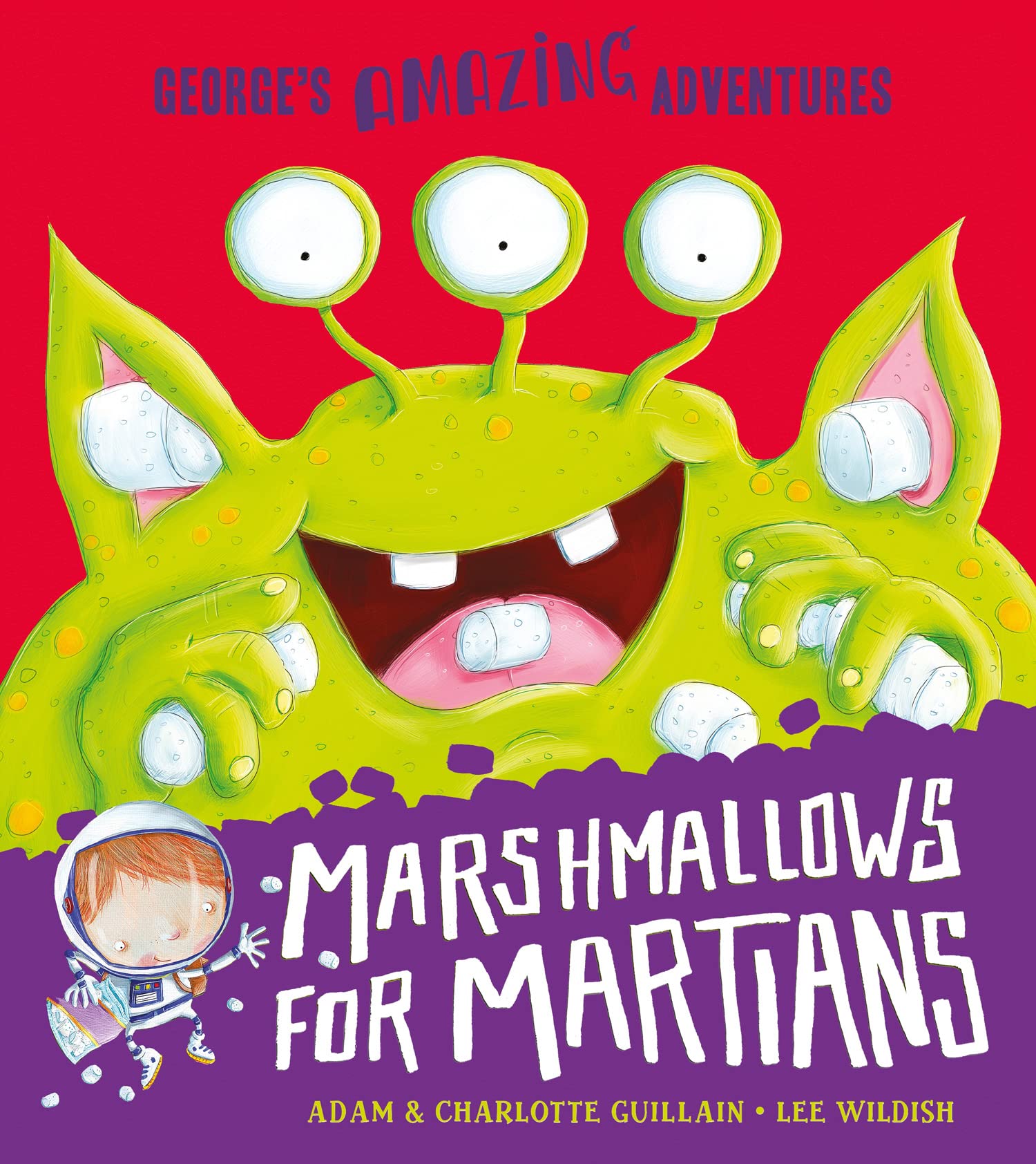 George's Amazing Adventures: Marshmallows for Martians - Fun Space-Themed Snacks for Kids' Parties & Sci-Fi Lovers