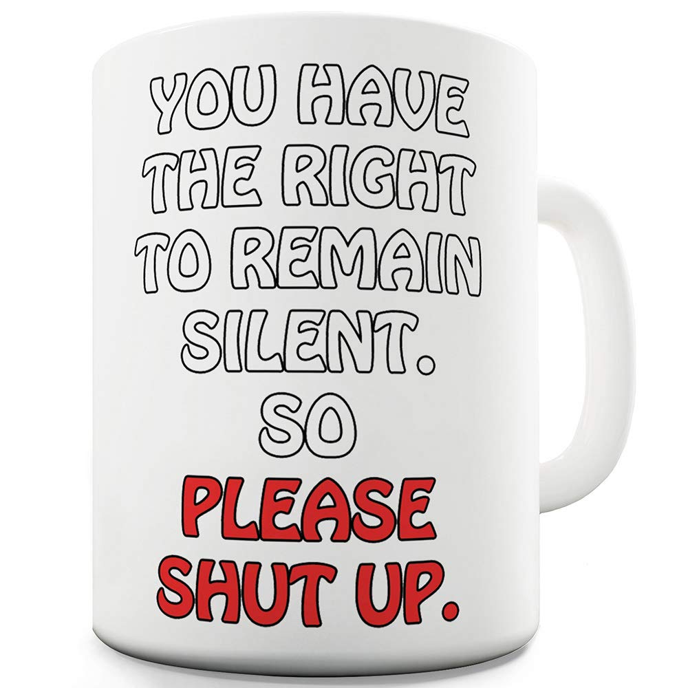 11 oz Funny Coffee Mug for Work - Police Caution Please Shut Up Humor Gift - Perfect for Office, Coworker Gifts & Coffee Lovers