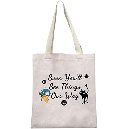 Soon You'll Tote Bag