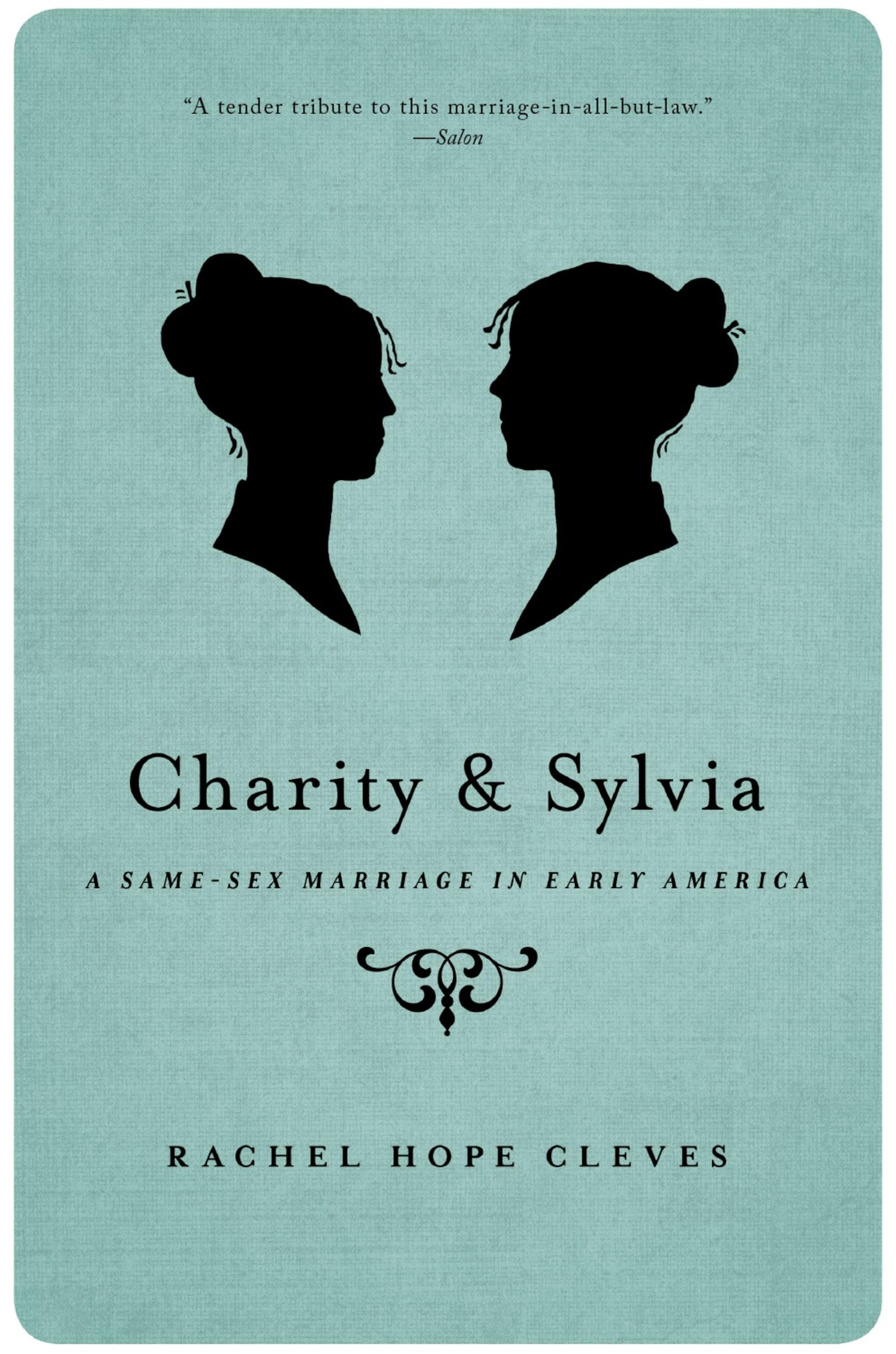 Charity and Sylvia: A Same-Sex Marriage in Early America - LGBTQ+ History Book for American Studies & Social Justice Education