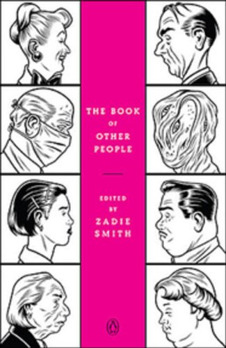 Book of Other People - Engaging Short Story Collection by Zadie Smith | Perfect for Book Clubs, Gifts & Literary Enthusiasts | Explore Diverse Characters & Human Experiences