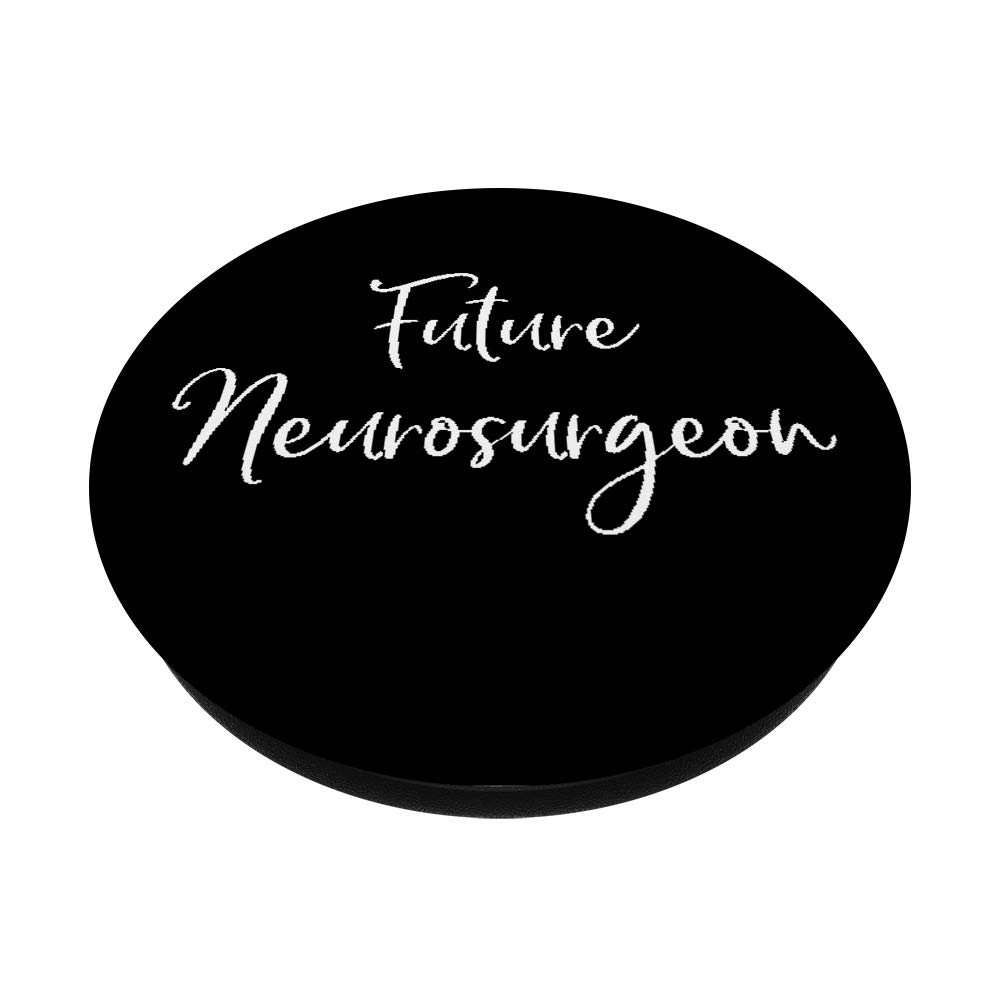 Future Neurosurgeon Doctor Graduation Gift for Kids - Career Themed PopSockets Phone Grip & Stand for iPhone, Samsung & Tablets - Perfect Medical Student Present for Birthdays & School Achievements