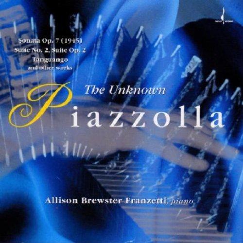 Allison Brewster Franzetti - The Unknown Piazolla CHESKY | Classical Piano Music Album | Perfect for Relaxation, Study & Dinner Parties