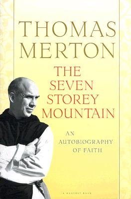 The Seven Storey Mountain - Classic Autobiography by Thomas Merton | Inspirational Spiritual Journey & Memoir | Perfect for Book Clubs, Personal Reflection & Religious Studies