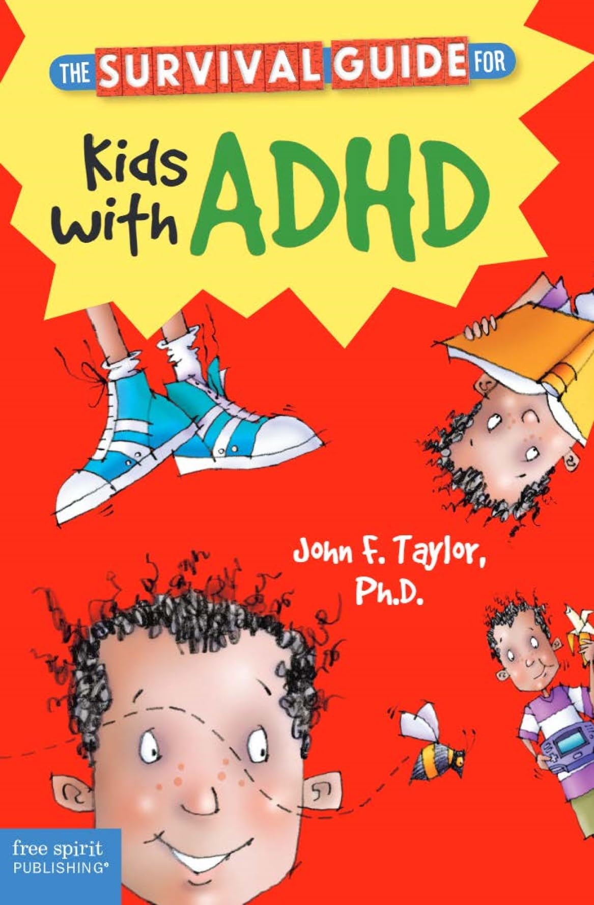 The Ultimate Survival Guide for Kids with ADHD – Help Children Thrive in School & Daily Life | Parenting & Learning Resource for ADHD Children