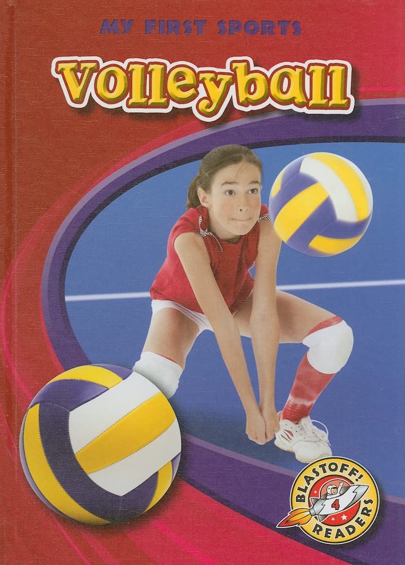 Volleyball for Kids - My First Sports Book | Beginner's Guide to Volleyball Rules & Skills | Perfect for Young Athletes & School PE Classes
