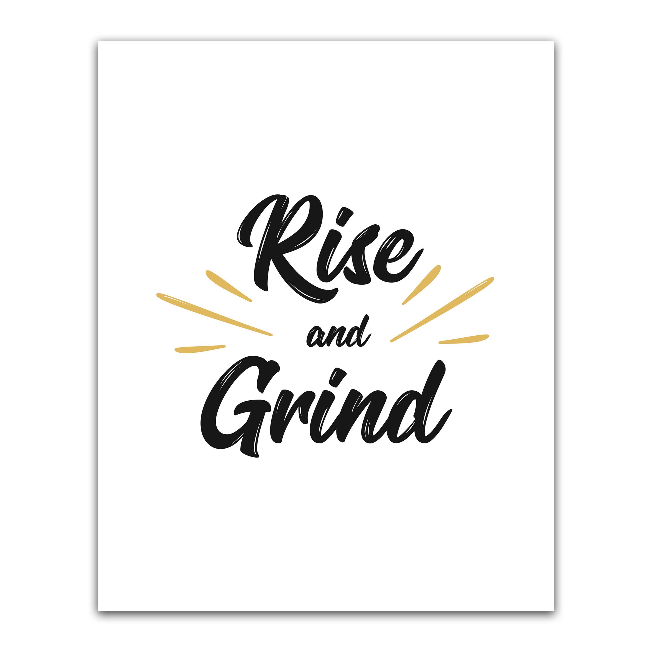 Rise And Grind Motivational Poster - Inspirational Wall Art for Home & Office Decor - Scandinavian Style Positive Saying Print - Large 16x20 Inch Nordic Fine Artwork - Uplifting Sign for Living Room, Bedroom or Workspace