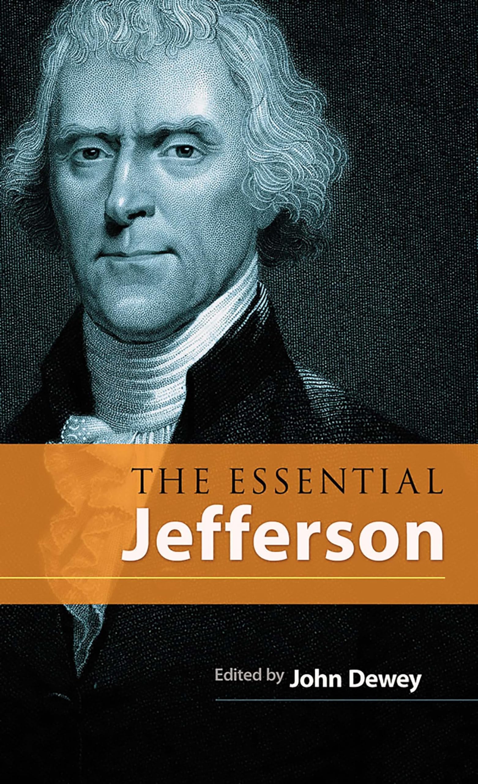 The Essential Jefferson: Classic American History Book by Dover | Perfect for History Enthusiasts & Students
