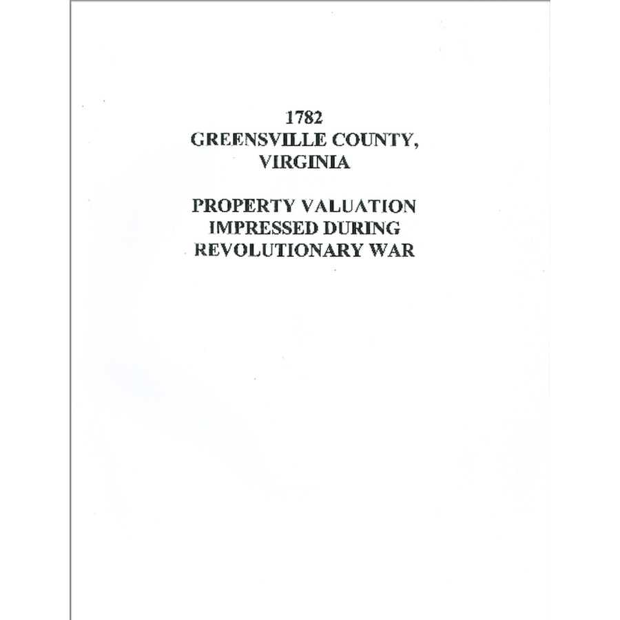1782 Greensville County Virginia Property Valuation - Revolutionary War Era Historical Document for Genealogy & Research | Perfect for Historians, Collectors & Ancestry Enthusiasts