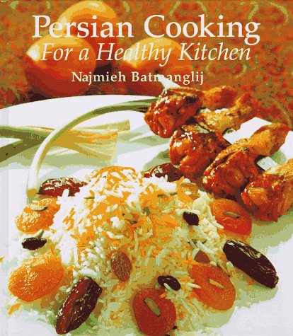 Authentic Persian Cookbook for Healthy Meals - Easy & Delicious Recipes for Home Cooking, Meal Prep & Family Dinners
