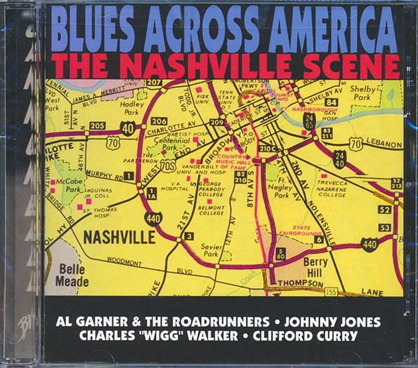 Blues Across America: The Nashville Scene CD - Al Garner, Johnny Jones, Charles Walker, Clifford Curry - Limited Edition Blues Music Collection - Perfect for Home Listening & Blues Enthusiasts